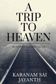 A Trip To Heaven