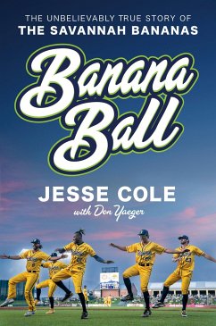 Banana Ball - Cole, Jesse; Yaeger, Don