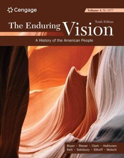 The Enduring Vision, Volume I: To 1877 - Salisbury, Neal (Smith College); Boyer, Paul (University of Wisconsin); Clark, Clifford (Carleton College)