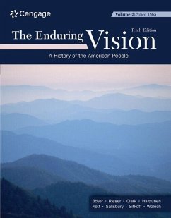 The Enduring Vision, Volume II: Since 1865 - Salisbury, Neal (Smith College); Boyer, Paul (University of Wisconsin); Clark, Clifford (Carleton College)