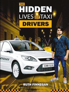 THE HIDDEN LIVES OF TAXI DRIVERS - Finnegan, Ruth H