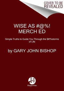 Wise as Fu*k - Bishop, Gary John
