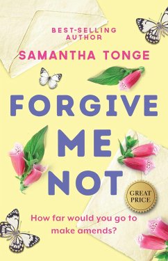 Forgive Me Not - Tonge, Samantha