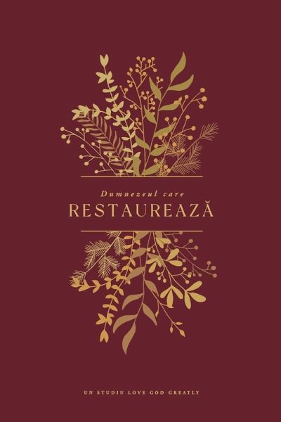 Dumnezeul care restaureaz¿ Dumnezeul care restaureaz¿