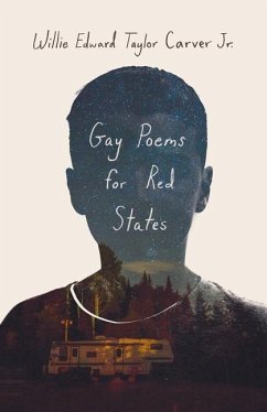 Gay Poems for Red States - Carver, Willie