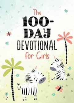 The 100-Day Devotional for Girls - Fischer, Jean