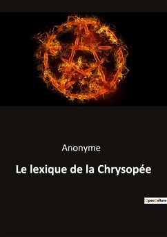 Le lexique de la Chrysopée - Anonyme