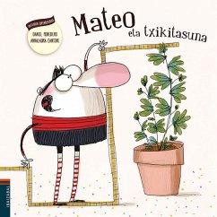 Mateo Eta Txikitasuna