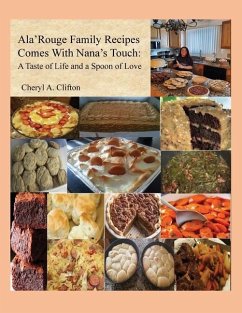 Ala' Rouge Family Recipes Comes with Nana's Touch - Clifton, Cheryl A