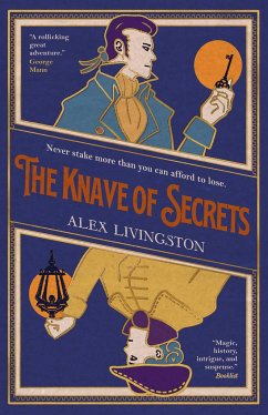 The Knave of Secrets - Livingston, Alex