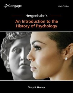 Hergenhahn's an Introduction to the History of Psychology - Henley, Tracy (Texas A & M University-Commerce)