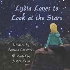 Lydia Loves to Look at the Stars - Cousineau, Patricia