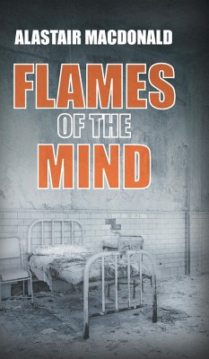 Flames of the Mind - Macdonald, Alastair