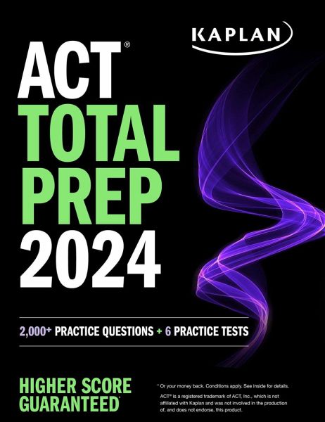 ACT Total Prep 2024: Includes 2,000+ Practice Questions + 6 Practice Tests ACT Total Prep 2024: Includes 2,000+ Practice Questions + 6 Practice Tests