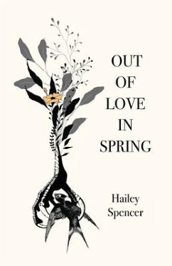 Out of Love in Spring - Spencer, Hailey