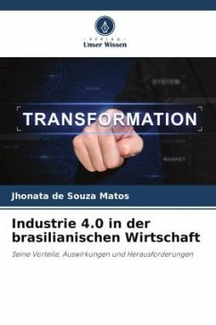Industrie 4.0 in der brasilianischen Wirtschaft - Matos, Jhonata de Souza