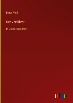 Der Verführer - Weiß, Ernst