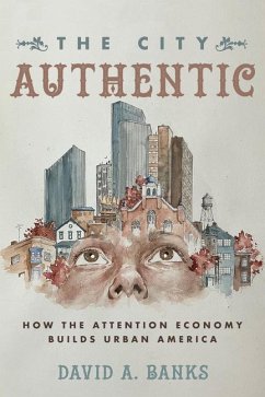 The City Authentic - Banks, David A.