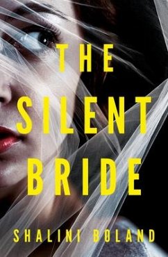 The Silent Bride - Boland, Shalini