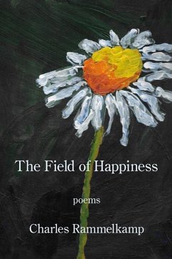 The Field of Happiness - Rammelkamp, Charles