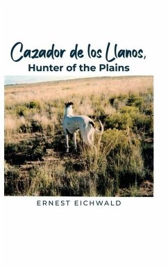 Cazador de los Llanos, Hunter of the Plains - Eichwald, Ernest