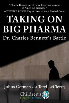 Taking on Big Pharma - Getman, Julius; LeClercq, Terri