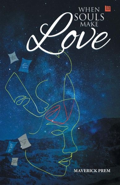 When Souls Make Love When Souls Make Love