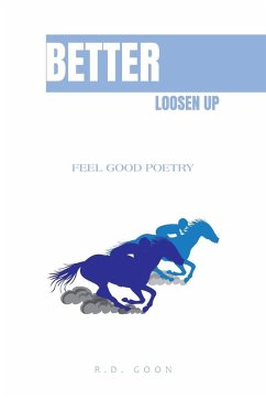 Better Loosen Up - Goon, R D