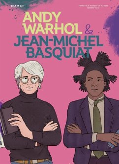 Team Up: Andy Warhol & Jean Michel Basquiat - Ferretti de Blonay, Francesca