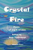 Crystal Fire. Poems of Joy and Wisdom