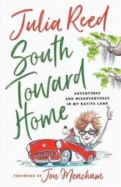 South Toward Home - Reed, Julia