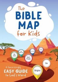 The Bible Map for Kids: A Surprisingly Easy Guide to God's Word - Sumner, Tracy M.