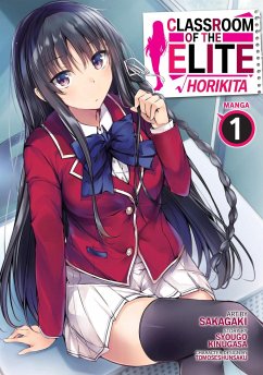 Classroom of the Elite: Horikita (Manga) Vol. 1 - Kinugasa, Syougo