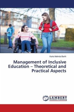 Management of Inclusive Education ¿ Theoretical and Practical Aspects