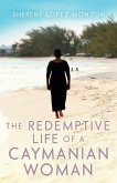 The Redemptive Life of a Caymanian Woman