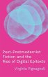 Post-Postmodernist Fiction and the Rise... - Bild 1