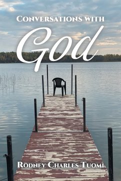 Conversations with God - Tuomi, Rodney Charles