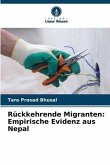 Rückkehrende Migranten: Empirische Evidenz aus Nepal