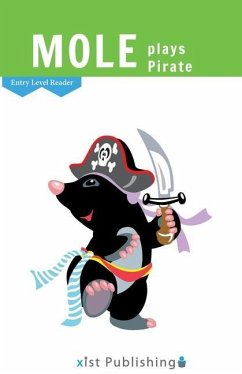 Mole Plays Pirate - Xist Publishing