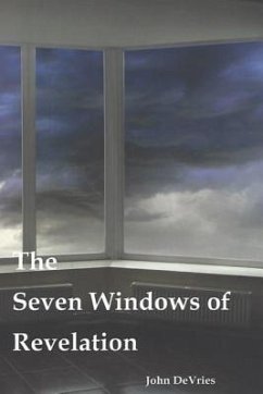 The Seven Windows of Revelation - DeVries, John