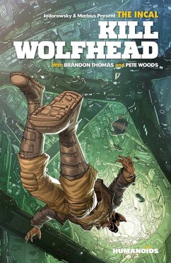 The Incal: Kill Wolfhead - Thomas, Brandon