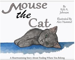 Mouse the Cat - Johnson, Kyle A