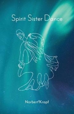 Spirit Sister Dance - Krapf, Norbert