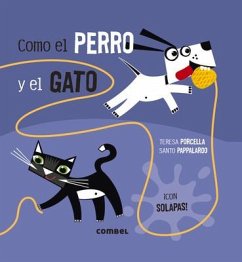 Como El Perro Y El Gato - Porcella, Teresa