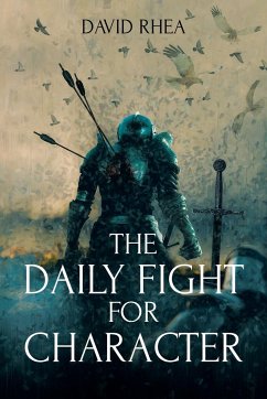 The Daily Fight for Character - Rhea, David