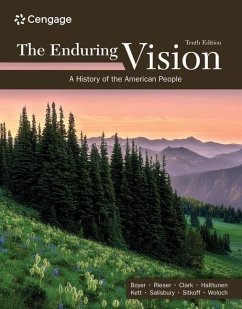 The Enduring Vision - Boyer, Paul S; Halttunen, Karen; Kett, Joseph F; Salisbury, Neal