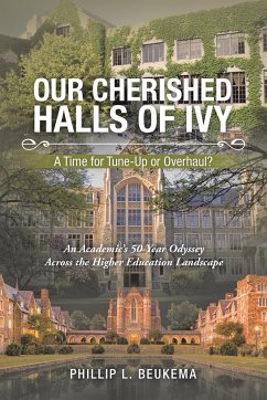 Our Cherished Halls of Ivy - Beukema, Phillip L.