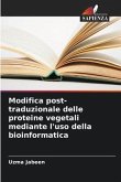 Modifica post-traduzionale delle proteine vegetali mediante l'uso della bioinformatica