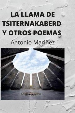 LA LLAMA DE TSITERNAKABERD Y OTROS POEMAS. - Mariñez Dominguez, Antonio