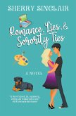 Romance, Lies, & Sorority Ties